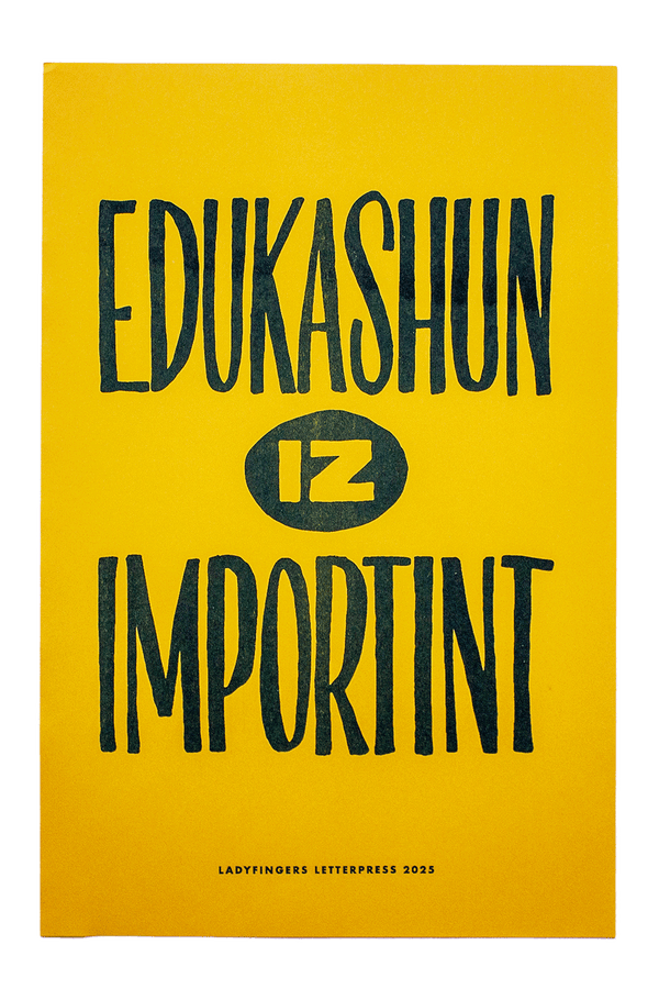 Edukashun Iz Importint Protest Posters (Set of 15)