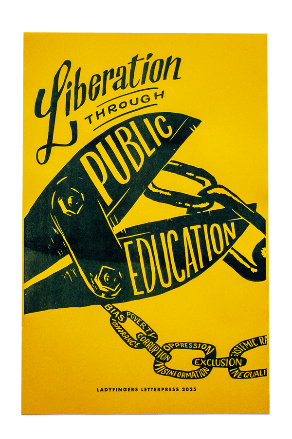 Liberation Through Public Education Protest Posters (Set of 15)