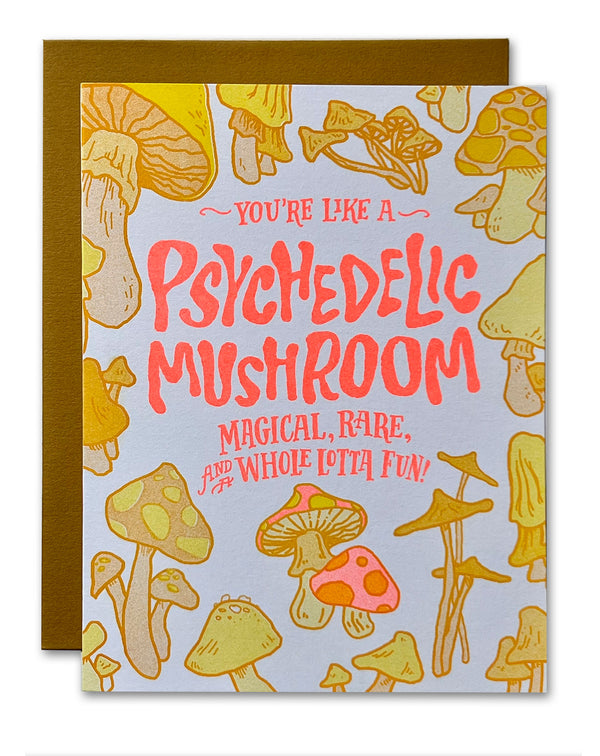 You're Like A Psychedelic Mushroom Risograph Friendship & Love Card