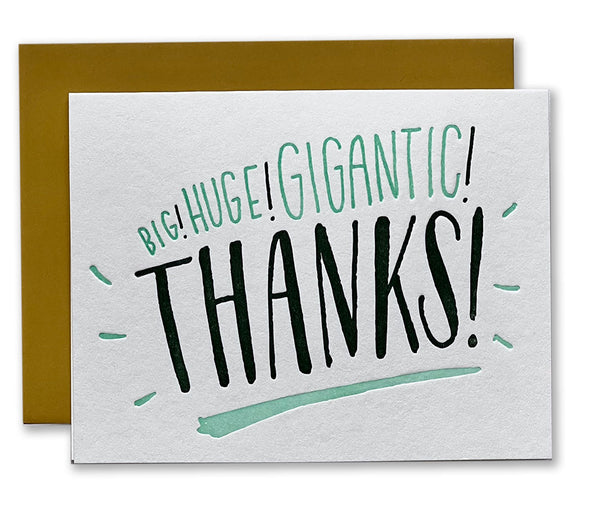 Big! Huge! Thanks! Letterpress Card