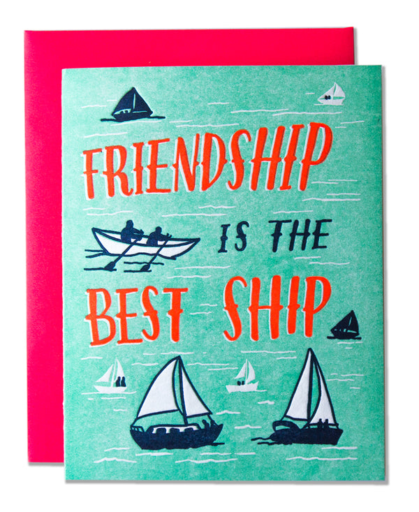 Friendship Is The Best Ship
