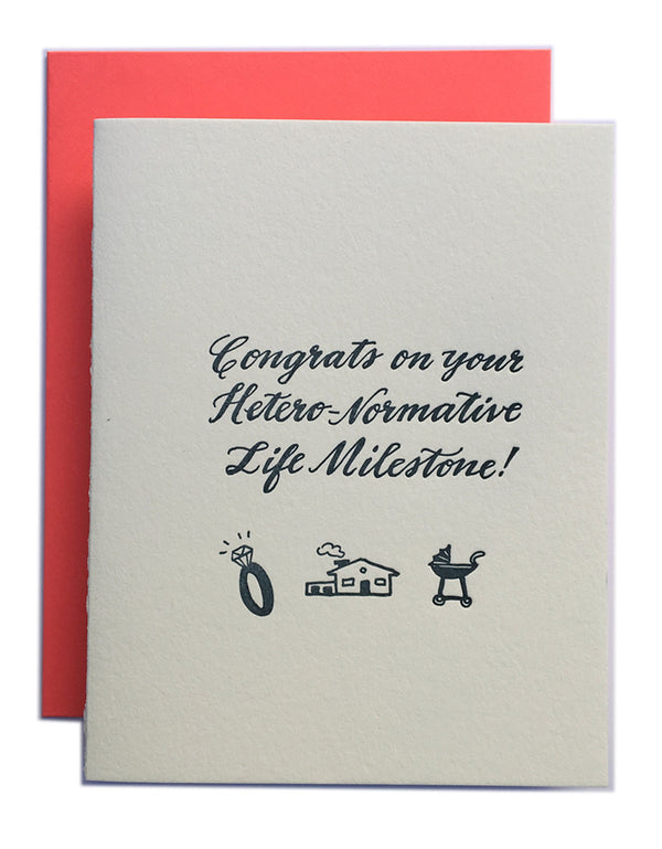 Congrats on your Hetero-Normative Life Milestone