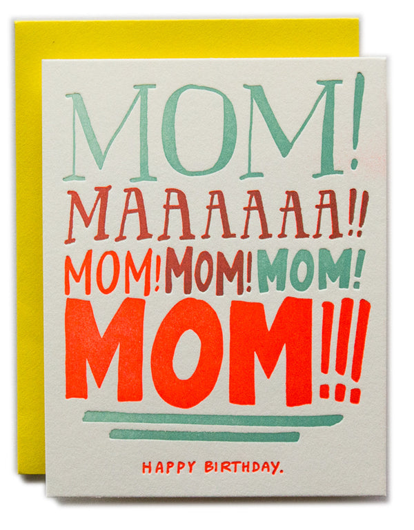 Mom Yelling - Happy Birthday!