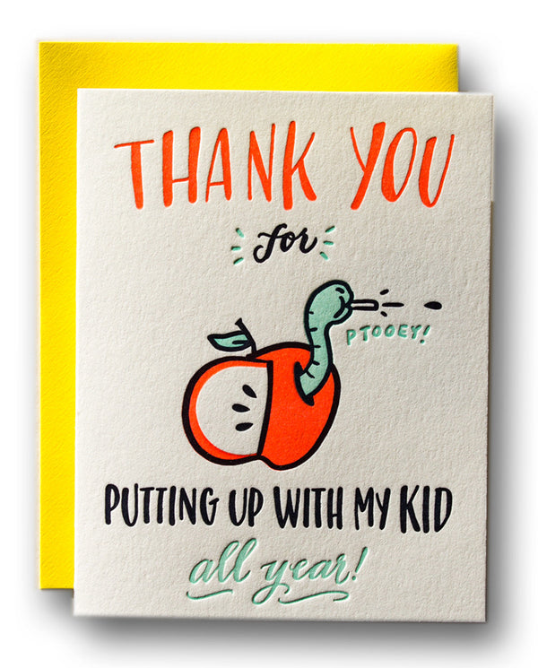 Thanks For Putting Up With My Kid All Year